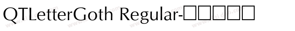 QTLetterGoth Regular字体转换